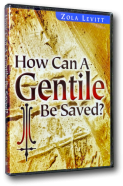 How Can a Gentile Be Saved?