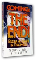 Coming: The End!—Russia & Israel in Prophecy